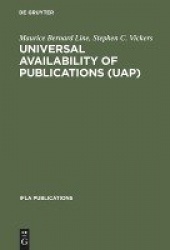 Universal Availability of Publications (UAP) - A Programme to Improve the National and International Provision and Supply of Pub