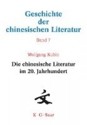 Die Chinesische Literatur Im 20. Jahrhundert