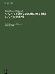 Archiv für Geschichte des Buchwesens, Band 38, Archiv für Geschichte des Buchwesens (1992)