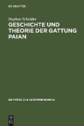 Geschichte und Theorie der Gattung Paian - Eine kritische Untersuchung mit einem Ausblick auf Behandlung und Auffassung der lyri