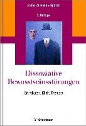 Dissoziative Bewusstseinsstörungen