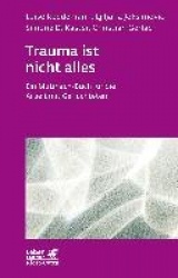 Trauma ist nicht alles