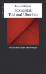 Die Sexualität, Tod und das Über-Ich