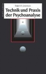 Technik und Praxis der Psychoanalyse