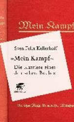 «Mein Kampf» - Die Karriere eines deutschen Buches