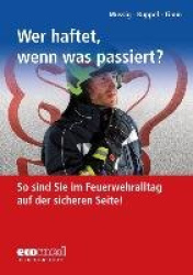 Wer haftet, wenn was passiert?