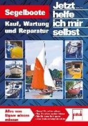 Jetzt helfe ich mir selbst: Segelboote
