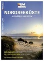 Bildatlas Nordseeküste / Schleswig-Holstein