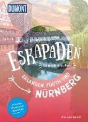 52 kleine&große Eskapaden Erlangen, Fürth und Nürnberg