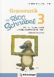 Grammatik mit Rico Schnabel, Klasse 3 - silbierte Ausgabe
