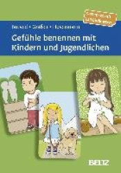 Gefühle benennen mit Kindern und Jugendlichen