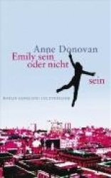 Emily sein oder nicht sein