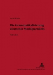 Die Grammatikalisierung Deutscher Modalpartikeln - Fallstudien