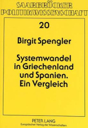Systemwandel in Griechenland Und Spanien - Ein Vergleich