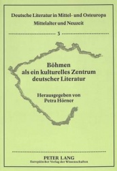 Boehmen ALS Ein Kulturelles Zentrum Deutscher Literatur