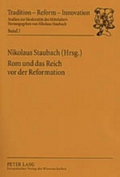 ROM Und Das Reich VOR Der Reformation