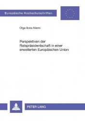 Perspektiven der Ratspraesidentschaft in einer erweiterten Europaeischen Union