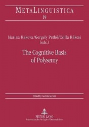 The Cognitive Basis of Polysemy - New Sources of Evidence for Theories of Word Meaning