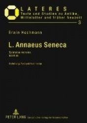 L. Annaeus Seneca - Epistulae morales- Brief 66- Einleitung, Text und Kommentar