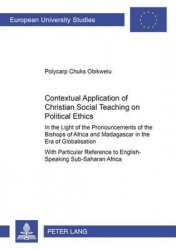 Contextual Application of Christian Social Teaching on Political Ethics - in the Light of the Pronouncements of the Bishops of A