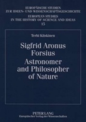 Sigfrid Aronus Forsius. Astronomer and Philosopher of Nature