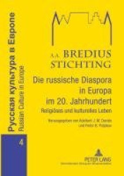 Die russische Diaspora in Europa im 20. Jahrhundert - Religioeses und kulturelles Leben