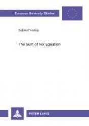 The Sum of No Equation
