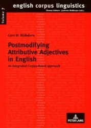 Postmodifying Attributive Adjectives in English - An Integrated Corpus-Based Approach