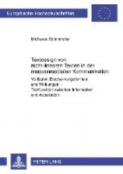 Textdesign Von Nicht-Linearen Texten in Der Massenmedialen Kommunikation - Vorlaeufer, Erscheinungsformen Und Wirkungen - Textfu
