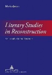 Literary Studies in Reconstruction - An Introduction to Literature