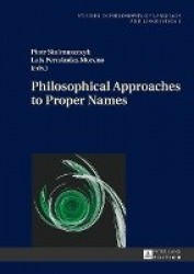 Philosophical Approaches to Proper Names
