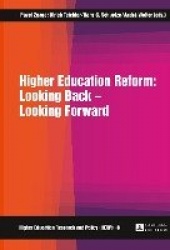 Higher Education Reform: Looking Back – Looking Forward