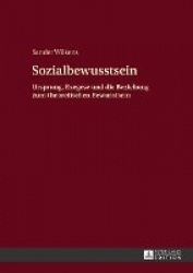 Sozialbewusstsein - Ursprung, Exegese Und Die Beziehung Zum Theoretischen Bewusstsein