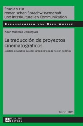 La traducción de proyectos cinematográficos - Modelo de análisis para los largometrajes de ficción gallegos