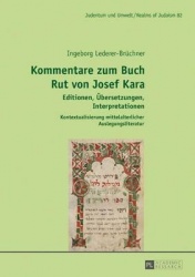 Kommentare Zum Buch Rut Von Josef Kara - Editionen, Uebersetzungen, Interpretationen - Kontextualisierung Mittelalterlicher Ausl