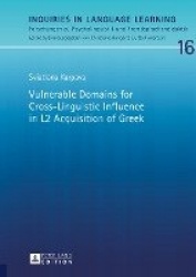 Vulnerable Domains for Cross-Linguistic Influence in L2 Acquisition of Greek