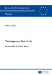 Theologie Und Geschichte - Gesammelte Aufsaetze: Band 5