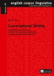 Conversational Writing - A Multidimensional Study of Synchronous and Supersynchronous Computer-Mediated Communication