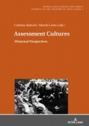 Assessment Cultures - Historical Perspectives
