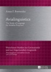 Avialinguistics - The Study of Language for Aviation Purposes