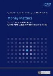 Money Matters - Some Puzzles, Anomalies and Crises in the Standard Macroeconomic Model