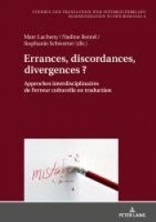 Errances, discordances, divergences ? - Approches interdisciplinaires de l'erreur culturelle en traduction