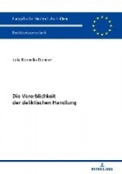 Die Vererblichkeit Der Deliktischen Handlung