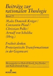Freiheit denken. Protestantische Transformationen in der Gegenwart