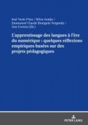 L'apprentissage des langues à l'ère du numérique - quelques réflexions empiriques basées sur des projets pédagogiques