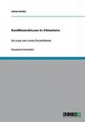 Konfliktstrukturen in Hildesheim - Die erste und zweite Bischofsfehde