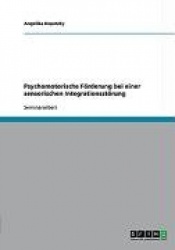 Psychomotorische Foerderung bei einer sensorischen Integrationsstoerung