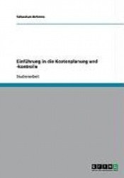 Einführung in die Kostenplanung und -kontrolle