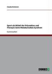 Sport als Mittel der Prävention und Therapie beim Metabolischen Syndrom
