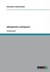 Schizophrenie und Sprache